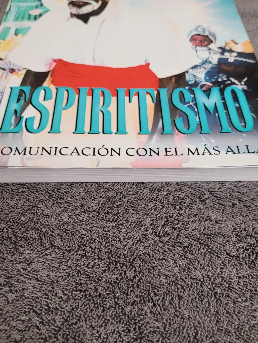 Espiritismo La Comunicacion Con El Mas Alla.  Spanish Book (Español)